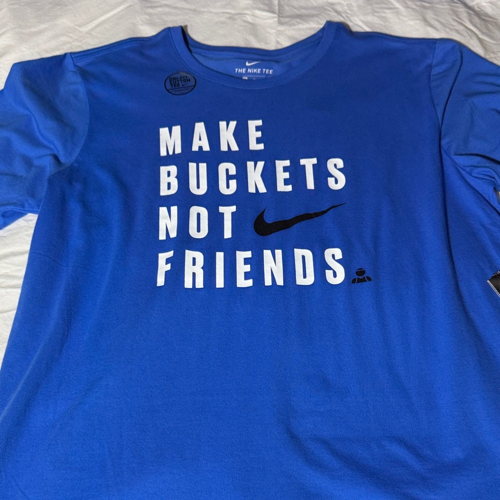 Nike Dri Fit Blue Tee Make Buckets Not Friends NWT